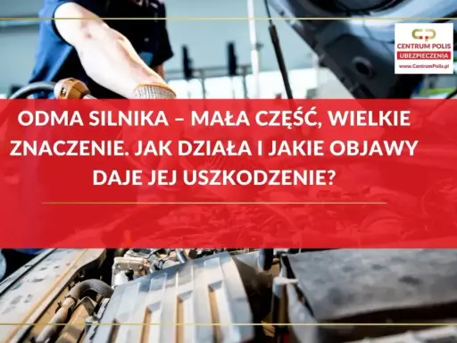 Mechanik sprawdza odme silnika. Mała część, wielkie znaczenie dla pracy auta.